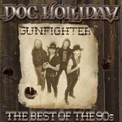 Doc Holliday : Gunfighter: The Best of the 90's
